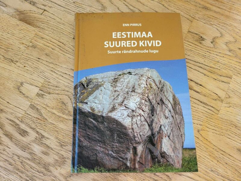 Eestimaa suured kivid . Enn Pirrus