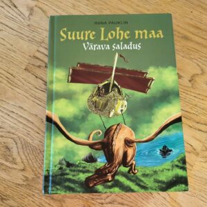 Suure lohe maa . Riina Pauklin