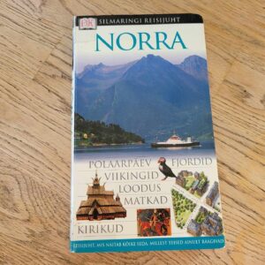 Norra . Silmaringi reisijuht . Snorre Evensberget