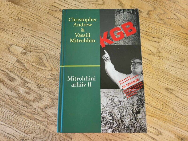 Mitrohhini arhiiv II . Christopher Andrew ja Vassili Mitrohh