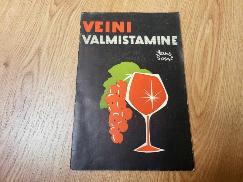 104263145 Veini valmistamine . Hans Sossi