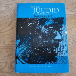 104289209 Kes on juudid ja mis on holokaust . Elhonen Saks