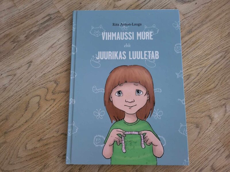 104289540 Vihmaussi mure ehk Juurikas luuletab . Rita Anton-Lauga