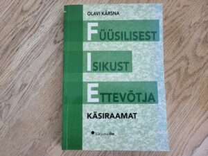 Füüsilisest isikust ettevõtja käsiraamat  Olavi Kärsna