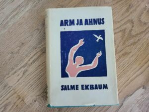 Arm ja ahnus . Salme Ekbaum