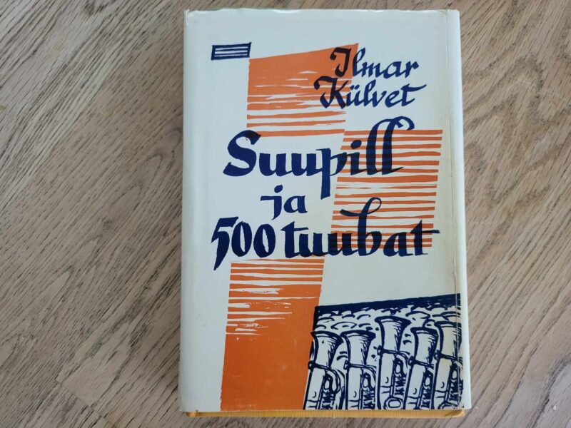 104308110 Suupill ja 500 tuubat . Ilmar Külvet