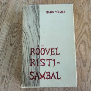 Röövel ristisambal . Alma Teder