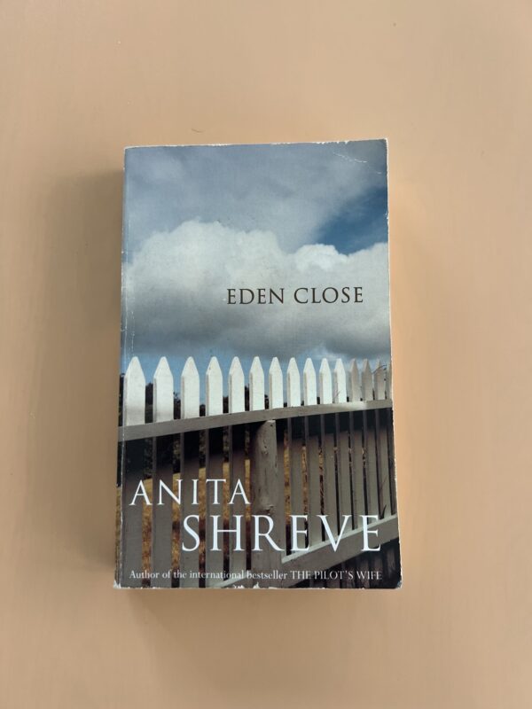 Anita Shreve - Eden Close