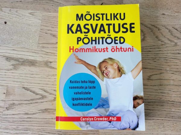 104332995 Mõistliku kasvatuse põhitõed . Carolyn Crowder