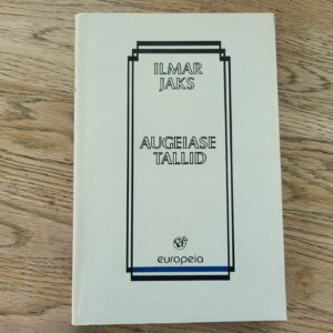 Augeiase tallid . Ilmar Jaks