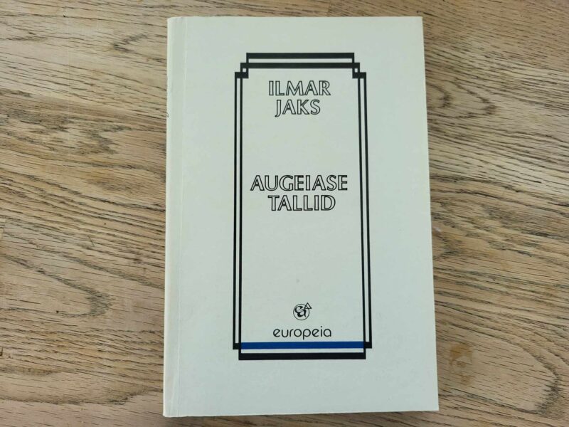 104355968 Augeiase tallid . Ilmar Jaks
