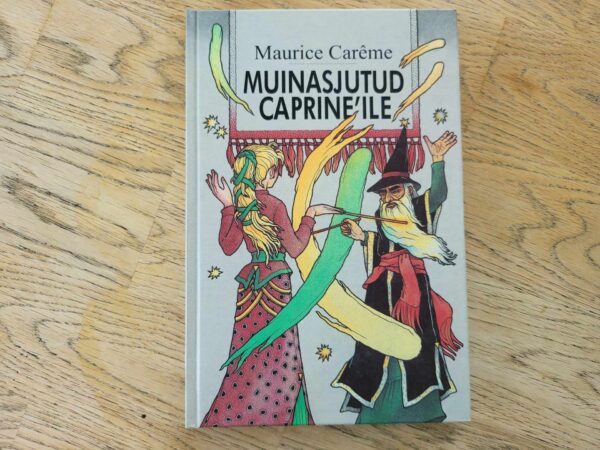 Muinasjutud Caprine'ile . Maurice Carême
