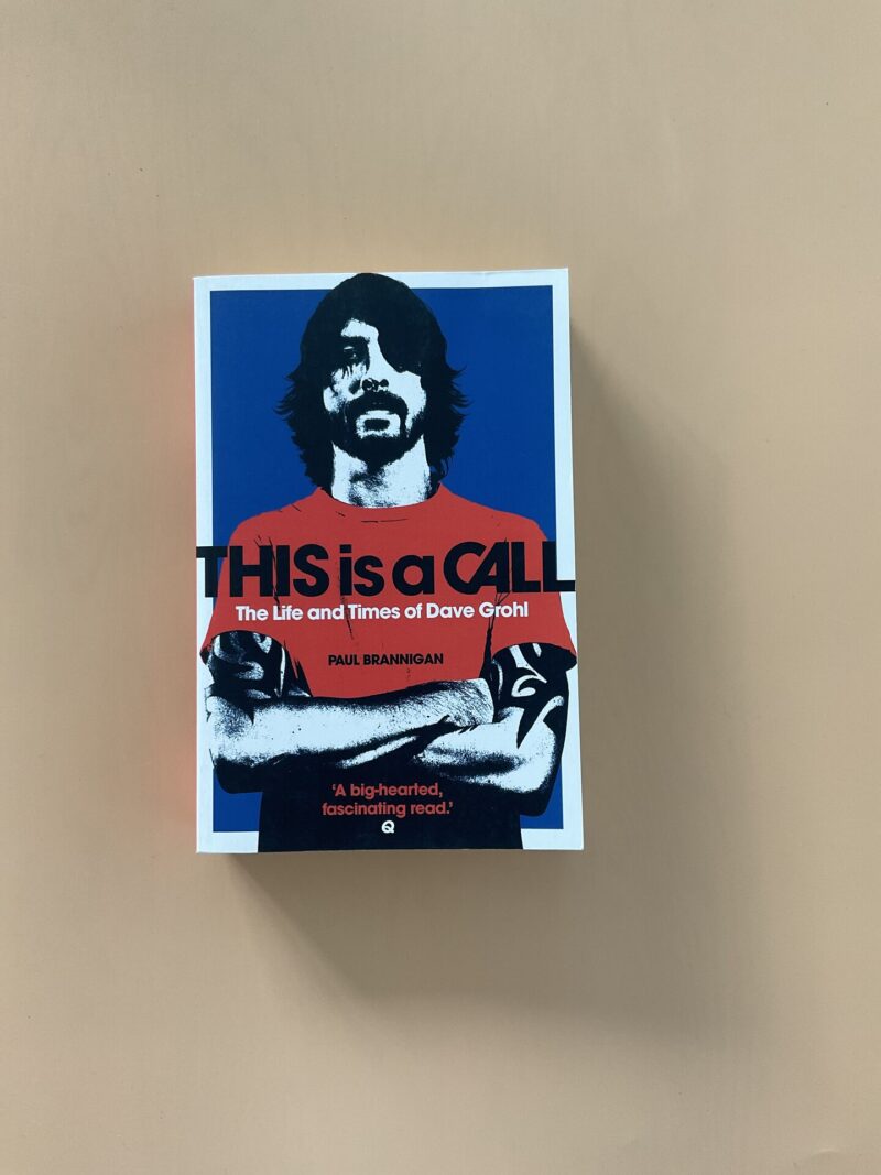 104438646 This is a Call - The Life and Times of Dave Grohl