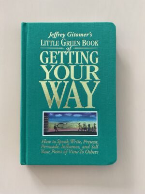 Little Green Book of Getting Your Way