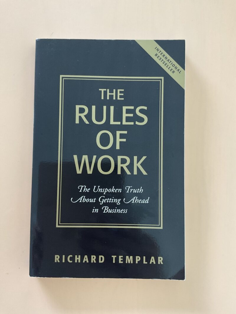 104447163 The Rules of Work - Richard Templar