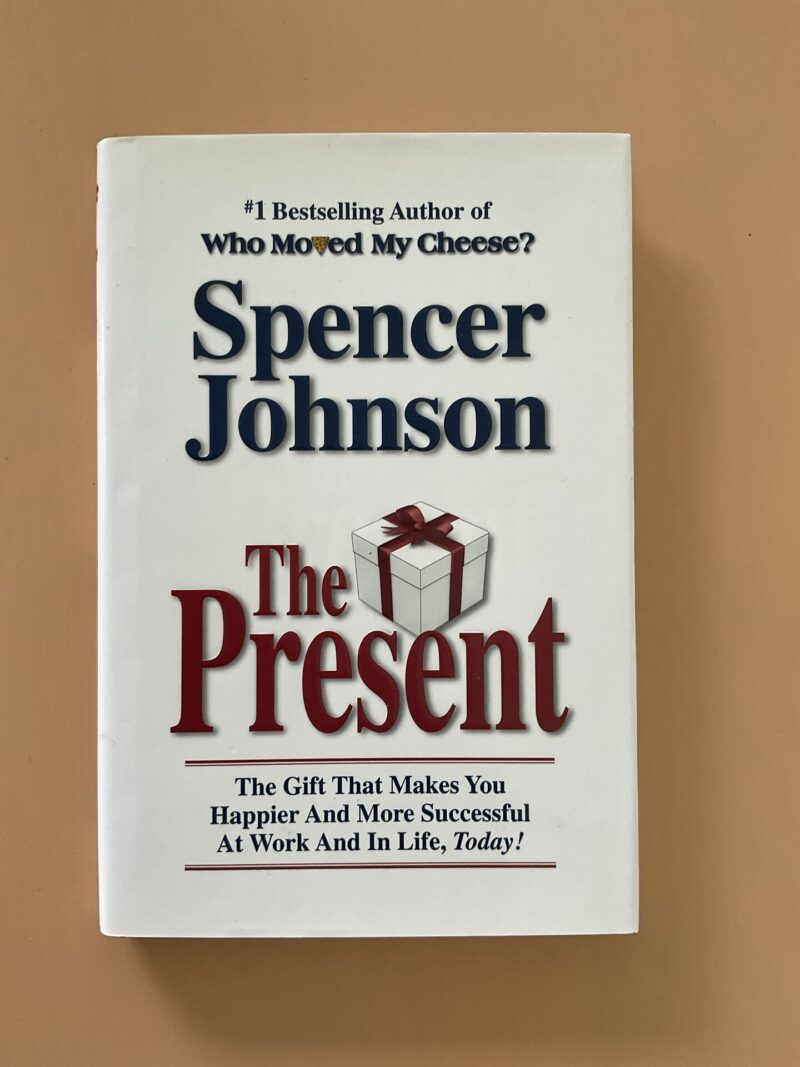 104447493 The Present - Spencer Johnson