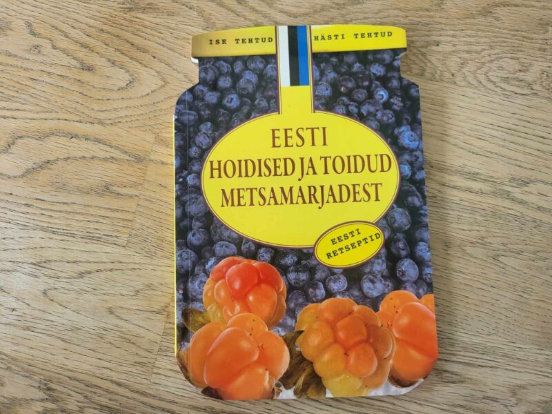 Eesti hoidised ja toidud metsamarjadest