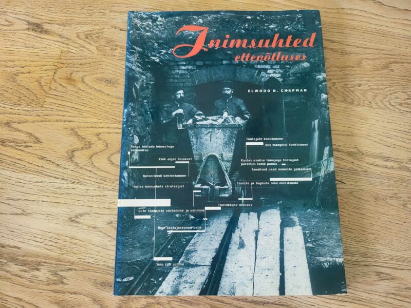 104475078 Inimsuhted ettevõtluses . Elwood N. Chapman