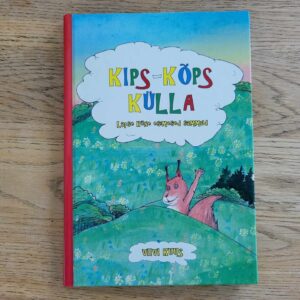 104557111 Kips-kõps külla . Viivi Kuus