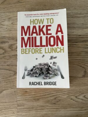 How to make a million before Lunch