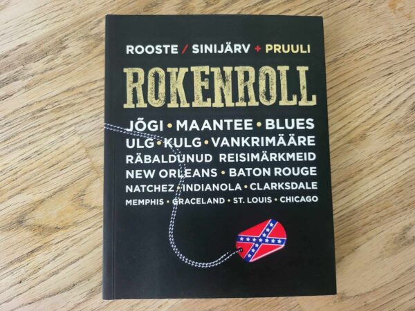 Rokenroll . Tiit Pruuli, Jürgen Rooste ja Karl Martin Sinijä