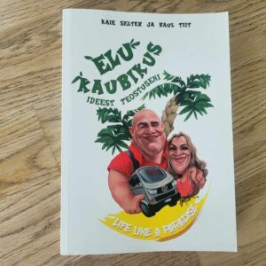 104590799 Elu kaubikus - ideest teostuseni . Kaie Selter ja Raul Tiit