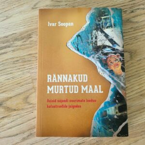 104590948 Rännakud murtud maal . Ivar Soopan