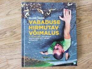 Vabaduse hirmutav võimalus . Elari Tamm