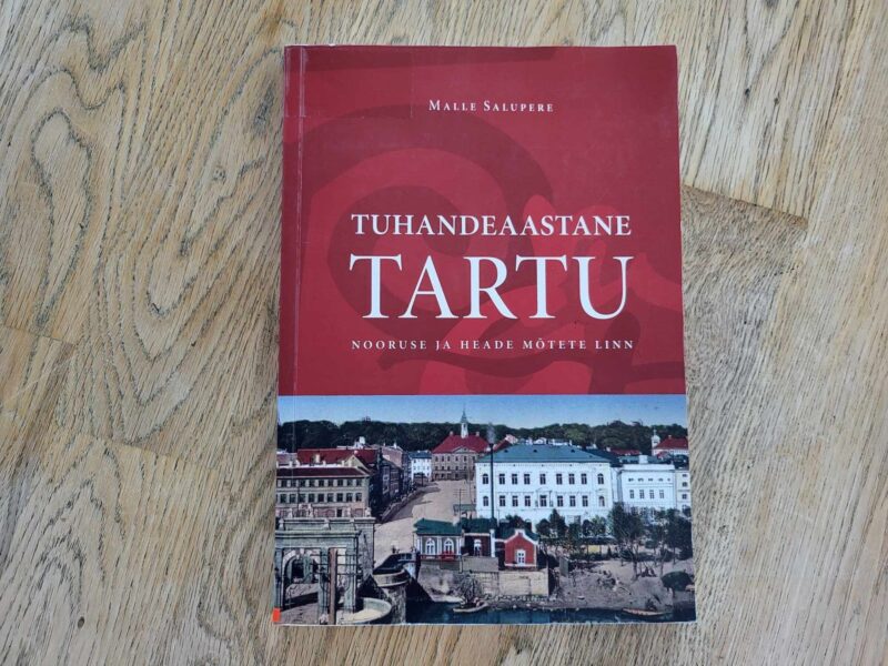 104618859 Tuhandeaastane Tartu . Malle Salupere