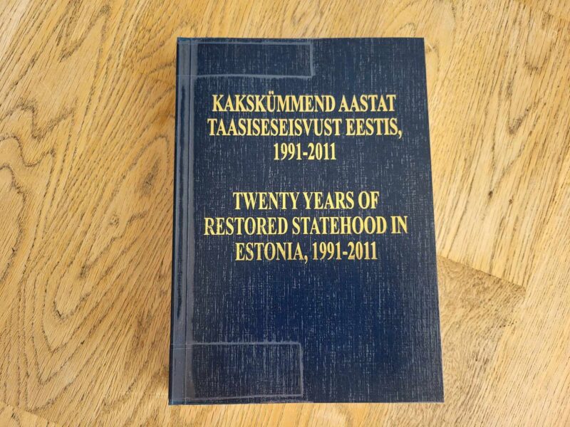 104619717 Kakskümmend aastat taasiseseisvust Eestis 1991-2011