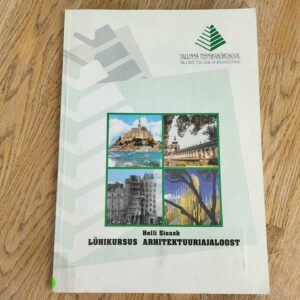 104620185 Lühikursus arhitektuuriajaloost . Helli Sisask