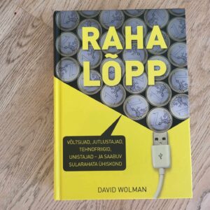 Raha lõpp . David Wolman
