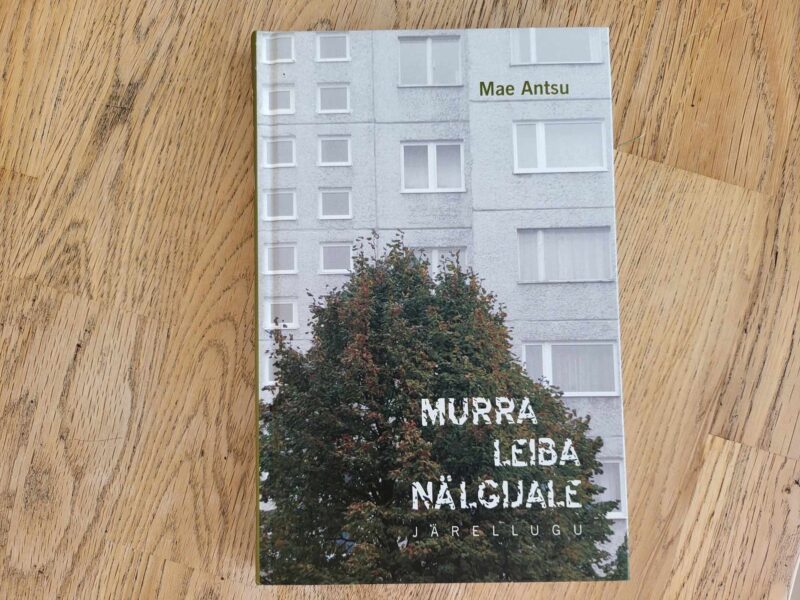 104667888 Murra leiba nälgijale 2 . Mae Antsu