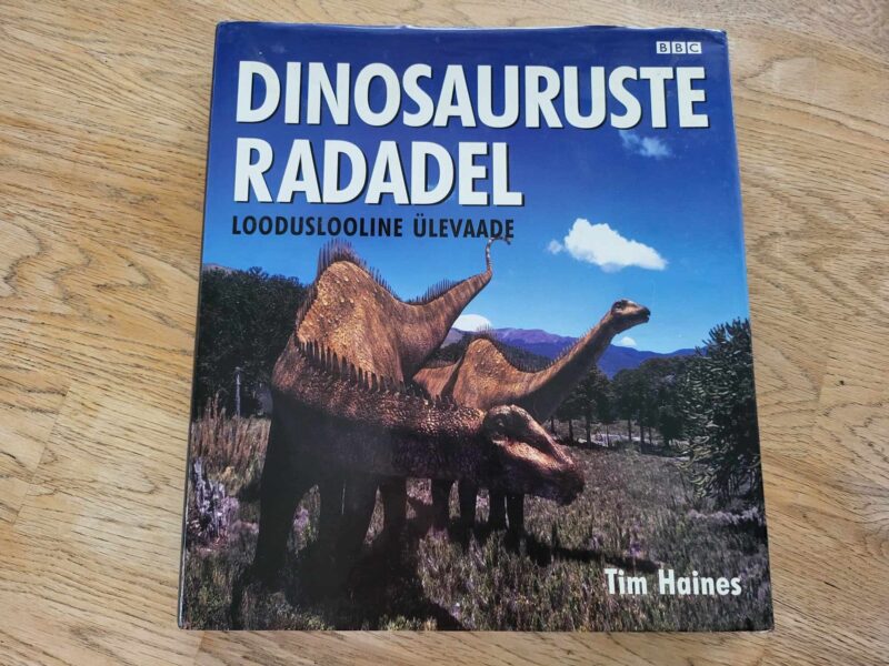 Dinosauruste radadel . Tim Haines