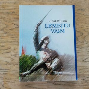 Lembitu vaim . Jüri Kuum