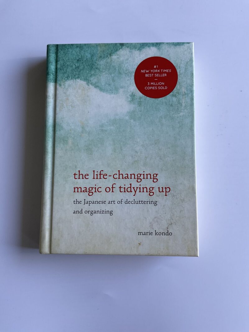 The life-changing magic of tidying up - Marie Kondo