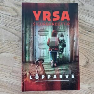 Lõpparve . Yrsa Sigurdardottir
