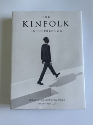 The KINFOLK ENTERPRENEUR