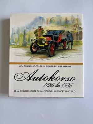 Autokorso 1886 bis 1936