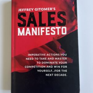 Jeffrey Gitomers - Sales Manifesto