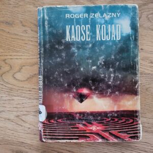 Kaose kojad . Roger Zelazny