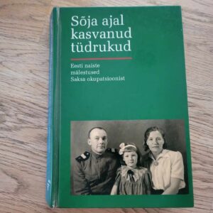 104770525 Sõja ajal kasvanud tüdrukud