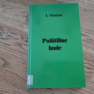 Poliitiline luule . A. Võrulane