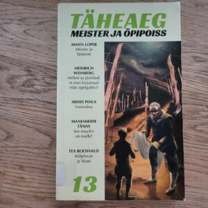 Täheaeg 13 . Raul Sulbi