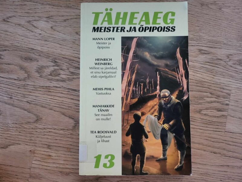 Täheaeg 13 . Raul Sulbi