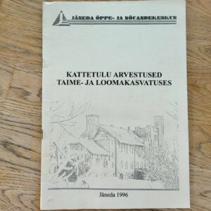 Kattetulu arvestused taime ja loomaksavatuses