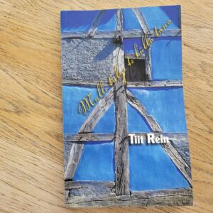 Mulle tulge te külla täna . Tiit Rein