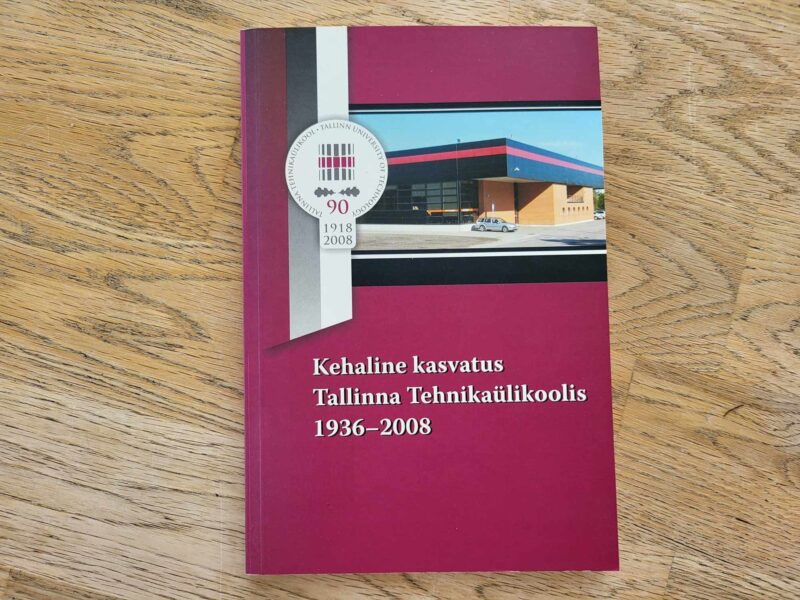 104839595 Kehaline kasvatus Tallinna Tehnikaülikoolis 1936-2008