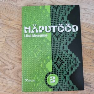 Näputööd 3. Liina Meresmaa