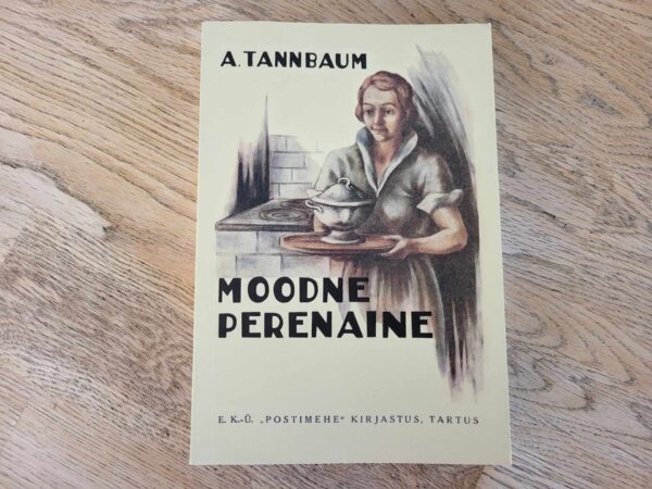 Moodne perenaine . Adeline Tannbaum